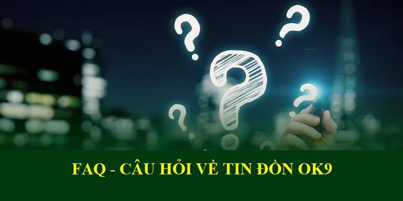 Xuất phát câu hỏi OK9 có lừa đảo không?