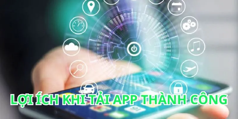 Lợi ích siêu khủng từ tải app OK9